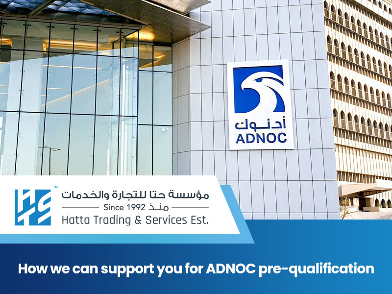 How we can support you for ADNOC pre-qualification